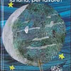 Papà mi prendi la luna per favore?