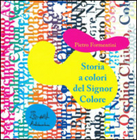 Storia a colori del signor Colore
