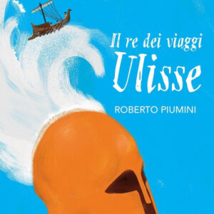 Il re dei viaggi Ulisse