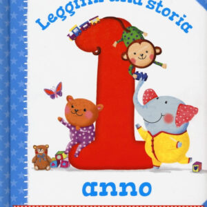 Leggimi una storia. 1 anno
