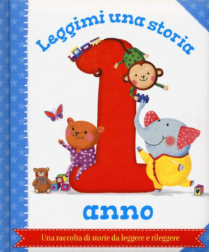 Leggimi una storia. 1 anno