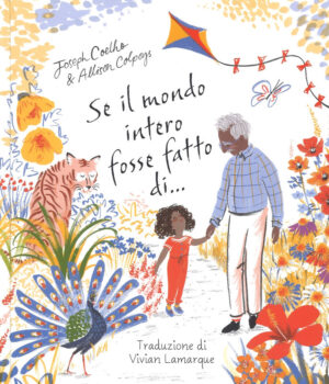 Se il mondo intero fosse fatto di....