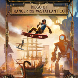 Diego e i ranger del Vastatlantico. Timeless