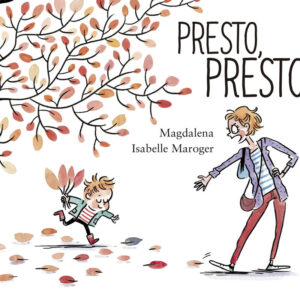 Presto presto
