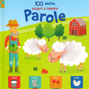 Parole. 100 alette scopri e impara