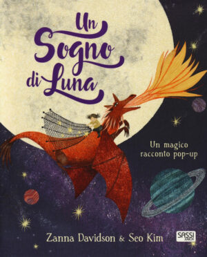 Un sogno di luna. Libro pop-up