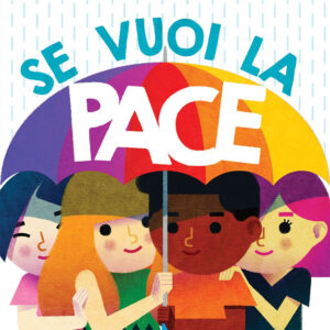 Se vuoi la pace