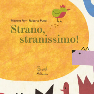 Strano stranissimo