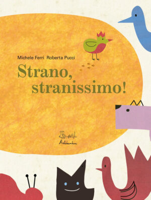 Strano stranissimo