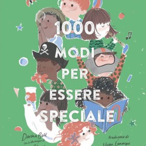 1000 modi per essere speciale