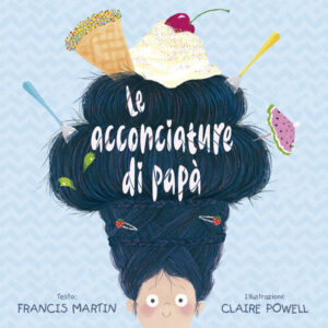 Le acconciature di papà