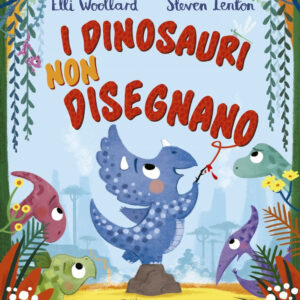 I dinosauri non disegnano