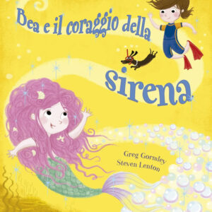Bea e il coraggio della sirena