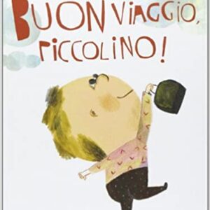 Buon viaggio Piccolino