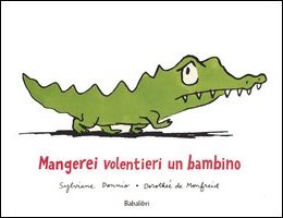 Mangerei volentieri un bambino
