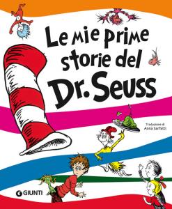 Le mie prime storie del dottor Seuss