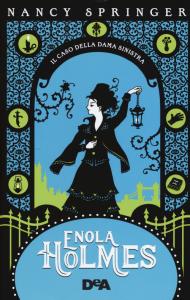 Enola Holmes - il caso della dama sinistra