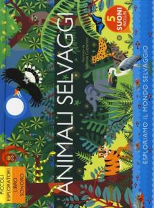 Animali selvaggi - libro sonoro