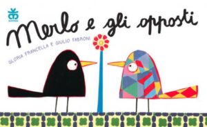 Merlo e gli opposti