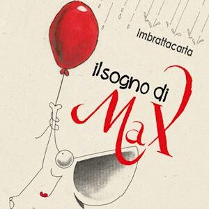 Il sogno di Max