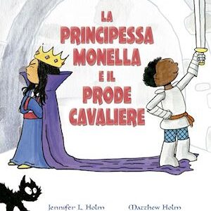 La principessa monella e il prode cavaliere