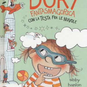 Dory fantasmagorica con la testa fra le nuvole