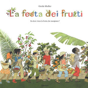 Festa dei frutti, da dove viene la frutta