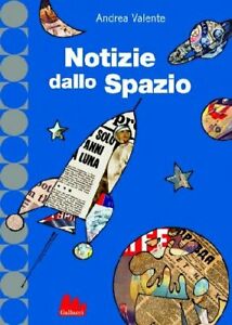 Notizie dallo spazio