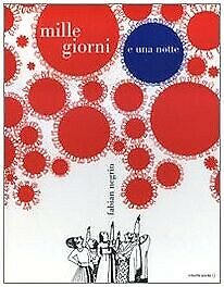 Mille giorni e una notte