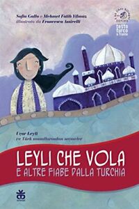 Leyli che vola e altre fiabe dalla Turchia