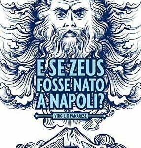E se Zeus fosse nato a Napoli?