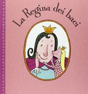 La regina dei baci