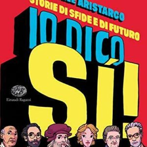 Io dico si!