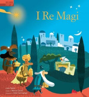 I re Magi. Libro pop-up