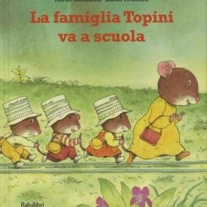 La famiglia Topini va a scuola