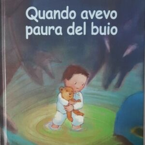 Quando avevo paura del buio