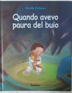 Quando avevo paura del buio