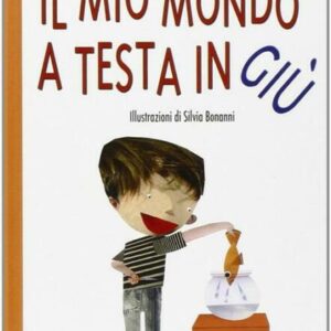 Il mondo a testa in giù