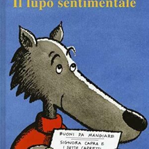 Il lupo sentimentale