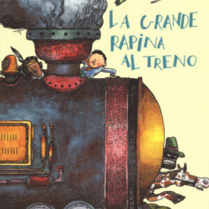 La grande rapina al treno