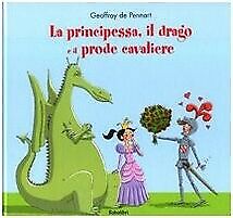 La principessa, il drago e il prode cavaliere