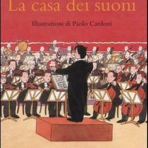 La casa dei suoni