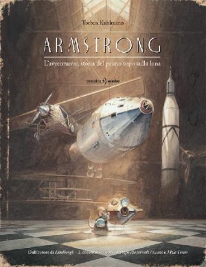 Amstrong - L'avventurosa storia del primo topo sulla Luna