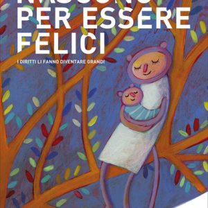 Bambini nascono per essere felici