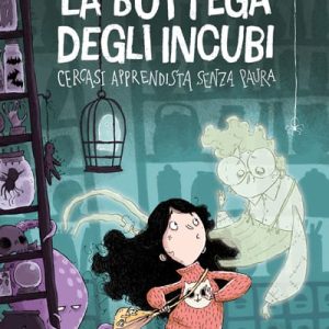 La bottega degli incubi