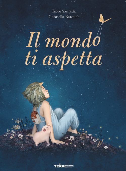 Il mondo ti aspetta di Kobi Yamada e Gabriella Barouch