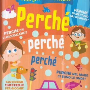 Perché perché perché - con finestrelle