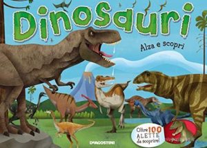 Dinosauri alza e scopri
