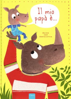 Il mio papà è …
