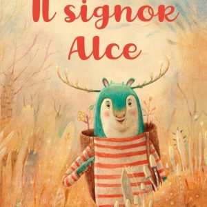 Il signor alce